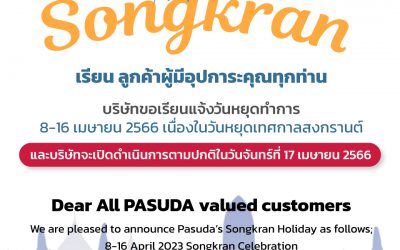 Pasuda’s Songkran Holiday as follows;