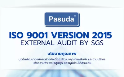 PASUDA’s important annual activity is the ISO 9001:2015 External Audit by SGS.